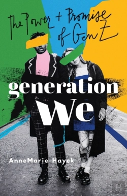 Bertrand.pt - Generation We: The Power And Promise Of