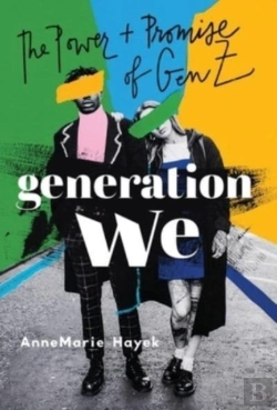 Bertrand.pt - Generation We: The Power And Promise Of