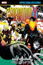 Generation X Epic Collection: Back To School