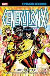Generation X Epic Collection: Family Business