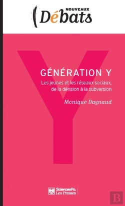Bertrand.pt - Génération Y ; Les Jeunes Et Les Réseaux Sociaux, De La Dérision À La Subversion
