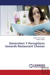 Generation Y Perceptions Towards Restaurant Choices