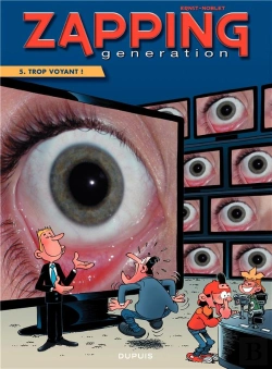 Bertrand.pt - Generation Zapping T.5 Trop Voyant 5
