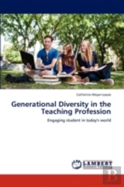 Generational Diversity In The Teaching Profession