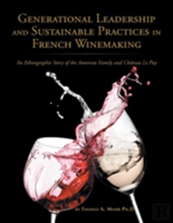 Bertrand.pt - Generational Leadership And Sustainable Practices In French Winemaking