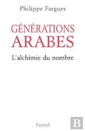 Générations Arabes : L'Alchimie Du Nombre