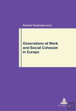Bertrand.pt - Generations At Work And Social Cohesion In Europe