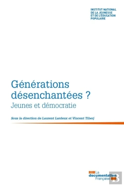 Bertrand.pt - Générations Désenchantées ? Jeunes Et Démocratie