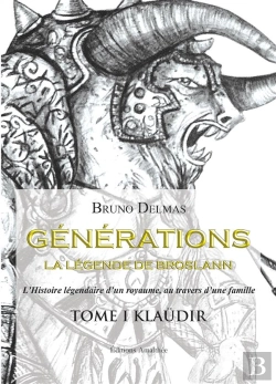 Bertrand.pt - Generations - La Legende De Broslann - Tome I : Klaudir