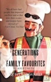 Generations Of Family Favourites - Soup 2 Nuts