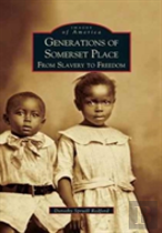 Generations Of Somerset Place