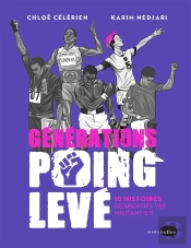 Générations Poing Levé : 10 Histoires De Sportifs-Ves Militants