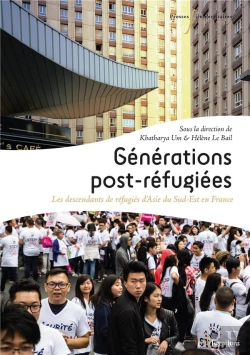 Bertrand.pt - Generations Post-Refugiees - Les Descendants De Refugies D'Asie Du Sud-Est En France