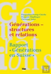 Générations ; Structures Et Relations ; Rapport Générations En Suisse