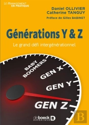 Générations Y & Z ; Le Grand Défi Intergénérationel