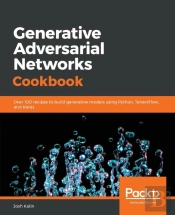 Generative Adversarial Networks Cookbook