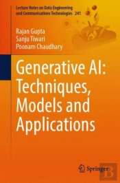 Generative Ai: Techniques, Models And Applications