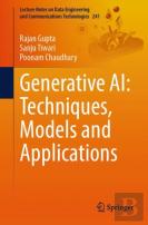 Generative Ai: Techniques, Models And Applications