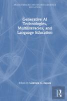 Generative Ai Technologies, Multiliteracies, And Language Education