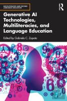 Generative Ai Technologies, Multiliteracies, And Language Education