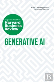 Generative Ai: The Insights You Need From Harvard Business Review