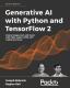 Generative Ai With Python And Tensorflow 2