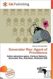 Generator Rex: Agent Of Providence