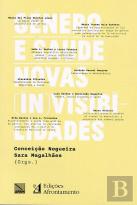 Género e Saúde - Novas (In)Visibilidades