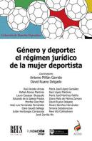 Género Y Deporte: El Régimen Jurídico De La Mujer Deportista