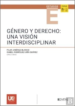 Bertrand.pt - Genero Y Derecho: Una Vision Interdisciplinar