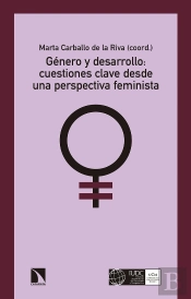 Género Y Desarrollo: Cuestiones Clave Desde Una Perspectiva Feminista