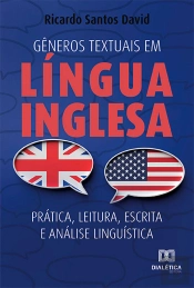 Gêneros Textuais Em Língua Inglesa : Prática, Leitura, Escrita E Análise Linguística