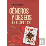 Generos Y Deseos En El Siglo Xxi