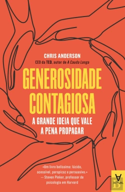 Bertrand.pt - Generosidade Contagiosa - A Grande Ideia Que Vale A Pena Propagar