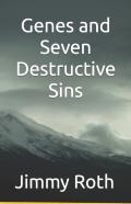 Genes And Seven Destructive Sins
