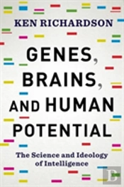 Genes, Brains, And Human Potential