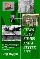 Genes, Flies, Bombs And A Better Life