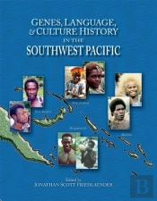 Genes, Language, & Culture History In The Southwest Pacific