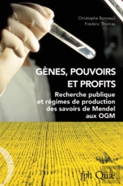 Gènes, Pouvoirs Et Profits