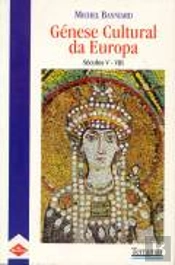 Génese Cultural da Europa