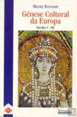 Bertrand.pt - Génese Cultural da Europa