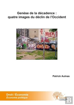 Bertrand.pt - Genese De La Decadence : Quatre Images Du Declin De L'Occident