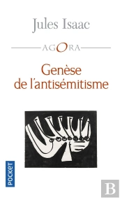 Génèse De L'Antisémitisme