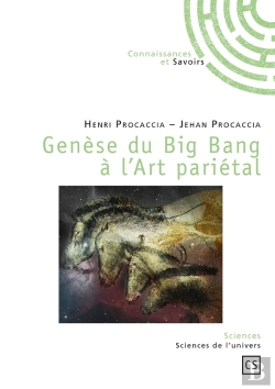 Bertrand.pt - Genèse Du Big Bang À L'Art Pariétal