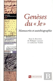 Genese Du Je ; Manuscrits Et Autobiographie
