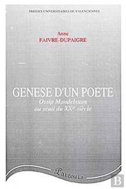 Bertrand.pt - Genèse D'Un Poète : Ossip Mandelstam Au Seuil Du Xxe