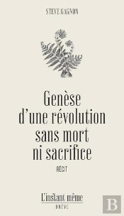Genèse D'Une Révolution Sans Mort Ni Sacrifice