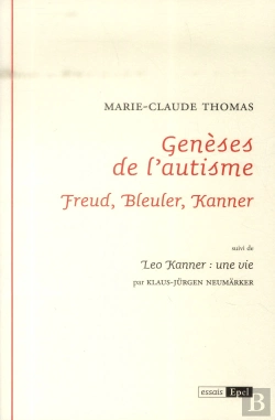 Bertrand.pt - Genèses De L'Autisme ; Freud, Bleuler, Kanner