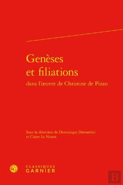 Bertrand.pt - Geneses Et Filiations Dans L'Oeuvre De Christine De Pizan