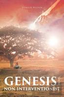 Genesis And The Non-Interventionist